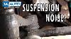 Tired Of Suspension Noise Fix It Yourself In A Weekend With A Complete Car Or Truck Suspension Kit
