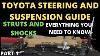 Toyota Steering And Suspension Guide Part 1 Shocks And Struts